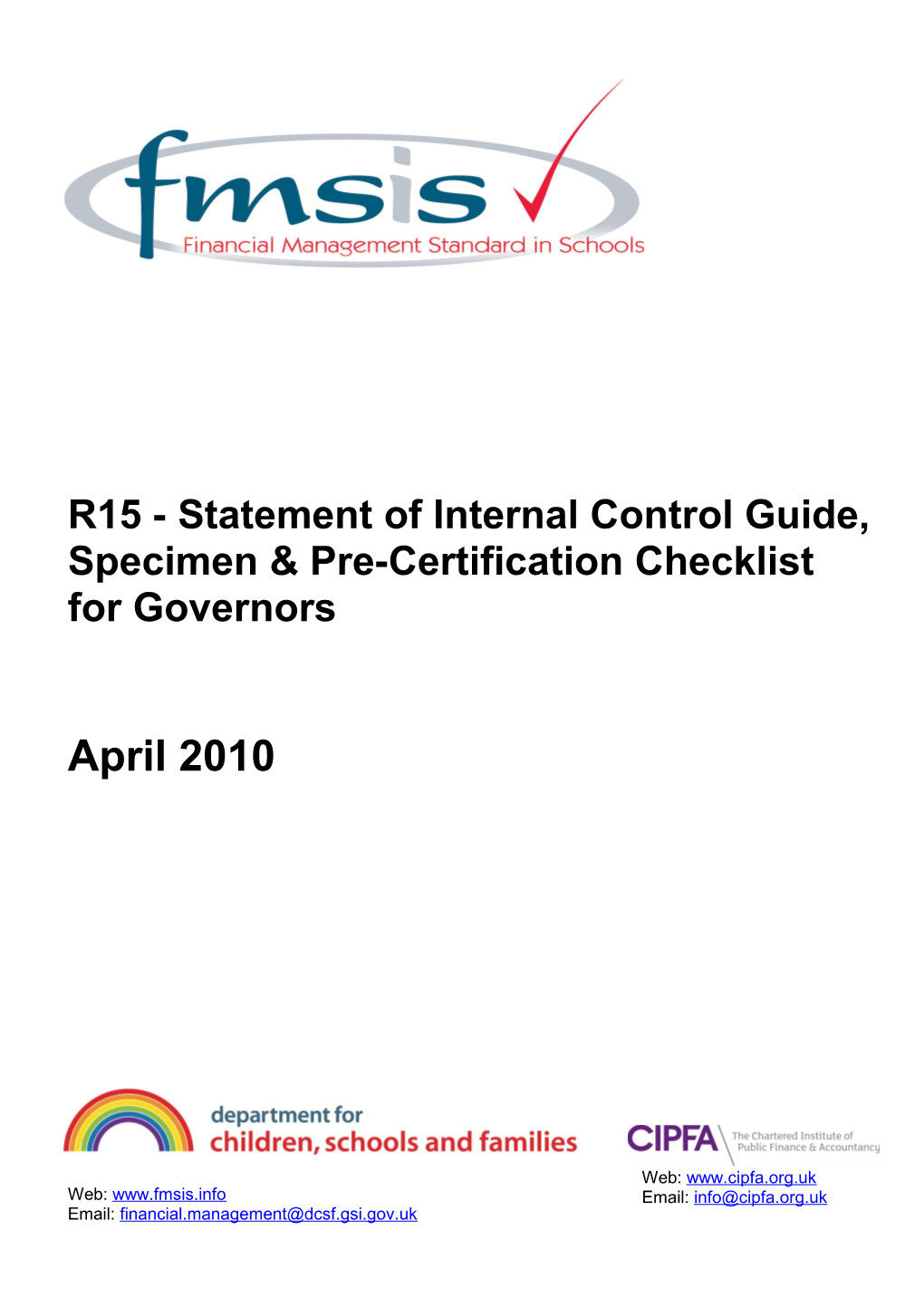 1.1Statements of Internal Control (SIC) Have Been Introduced in Large Sections of Both