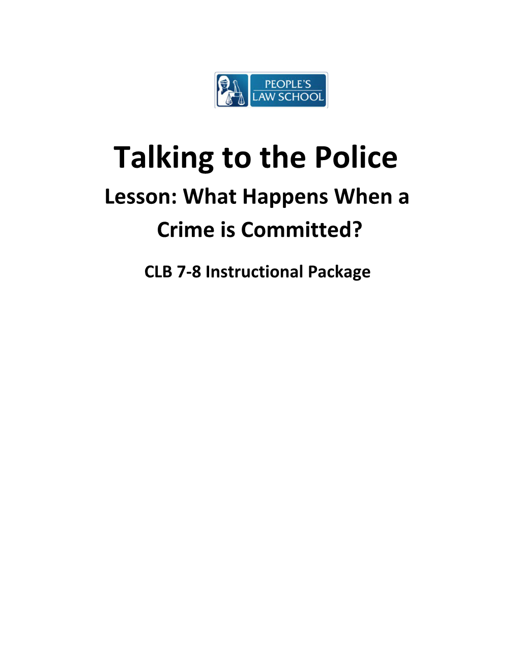 Talking to the Police Lesson: What Happens When a Crime Is Committed?