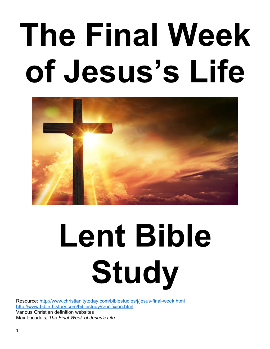 The Final Week of Jesus S Life