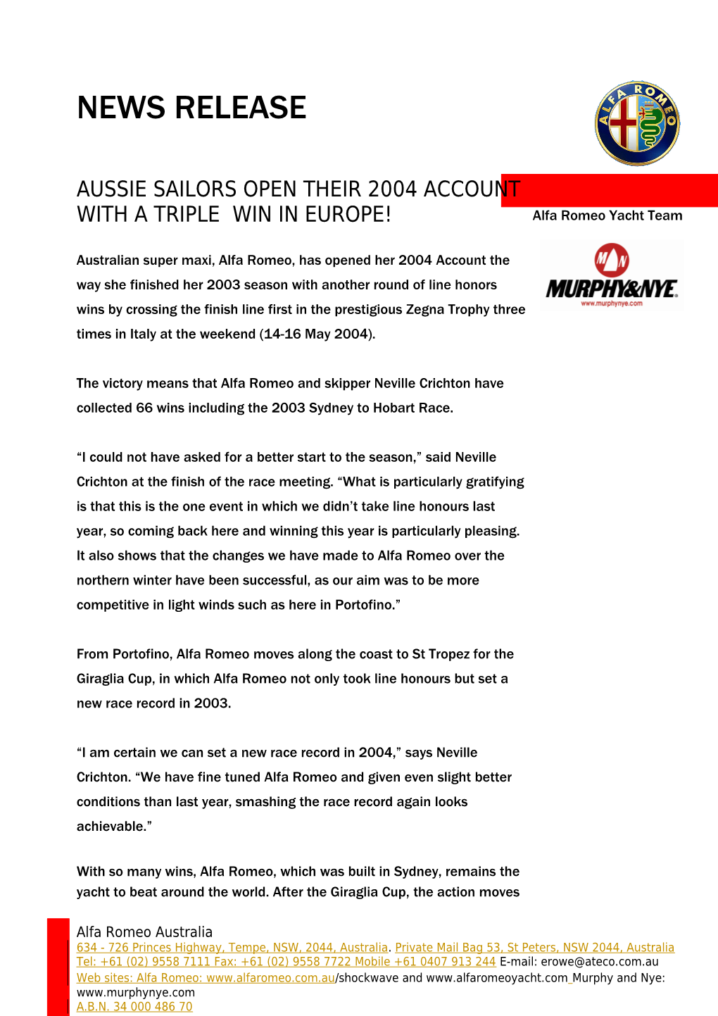 Aussie Sailors Open Their 2004 Account with a Triple Win in Europe!