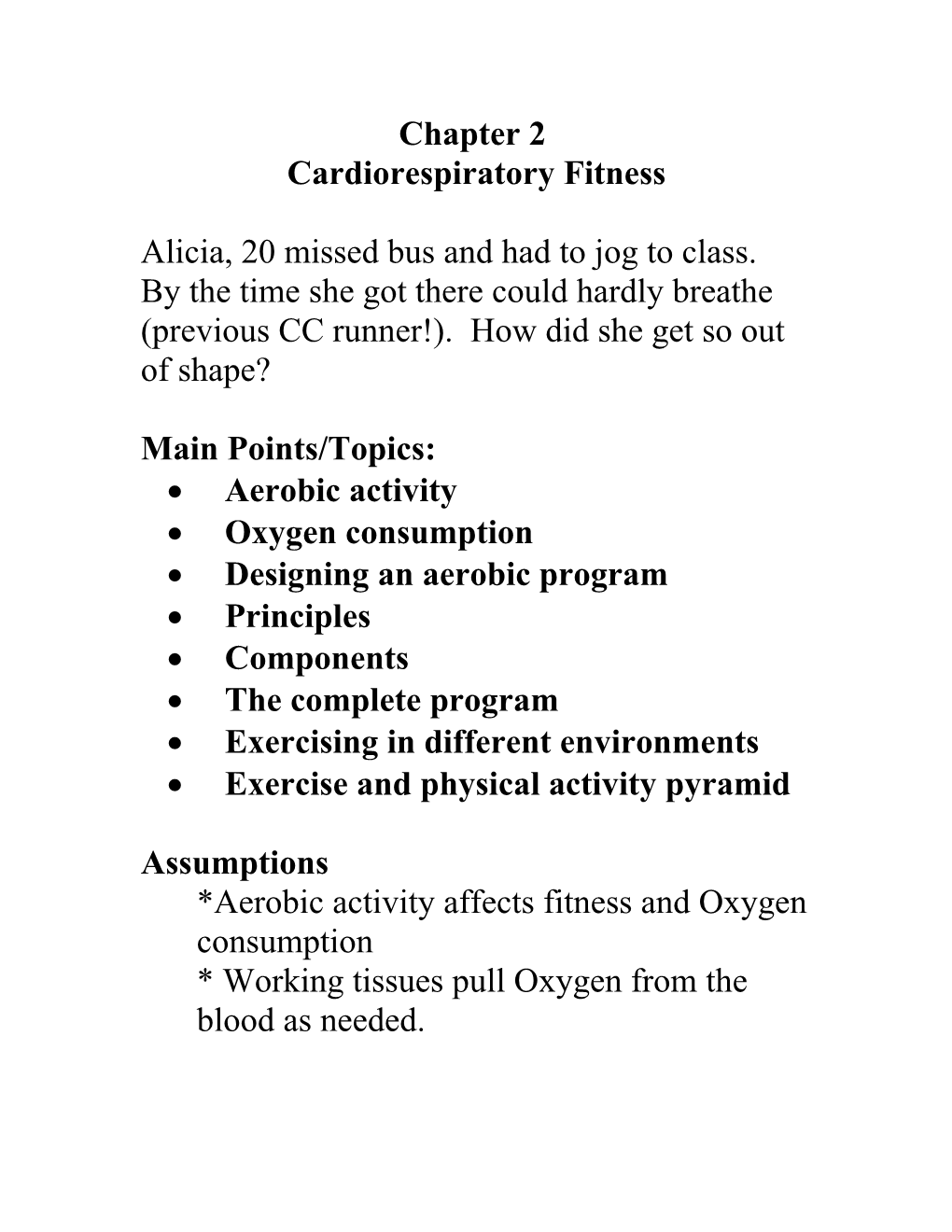 Cardiorespiratory Fitness