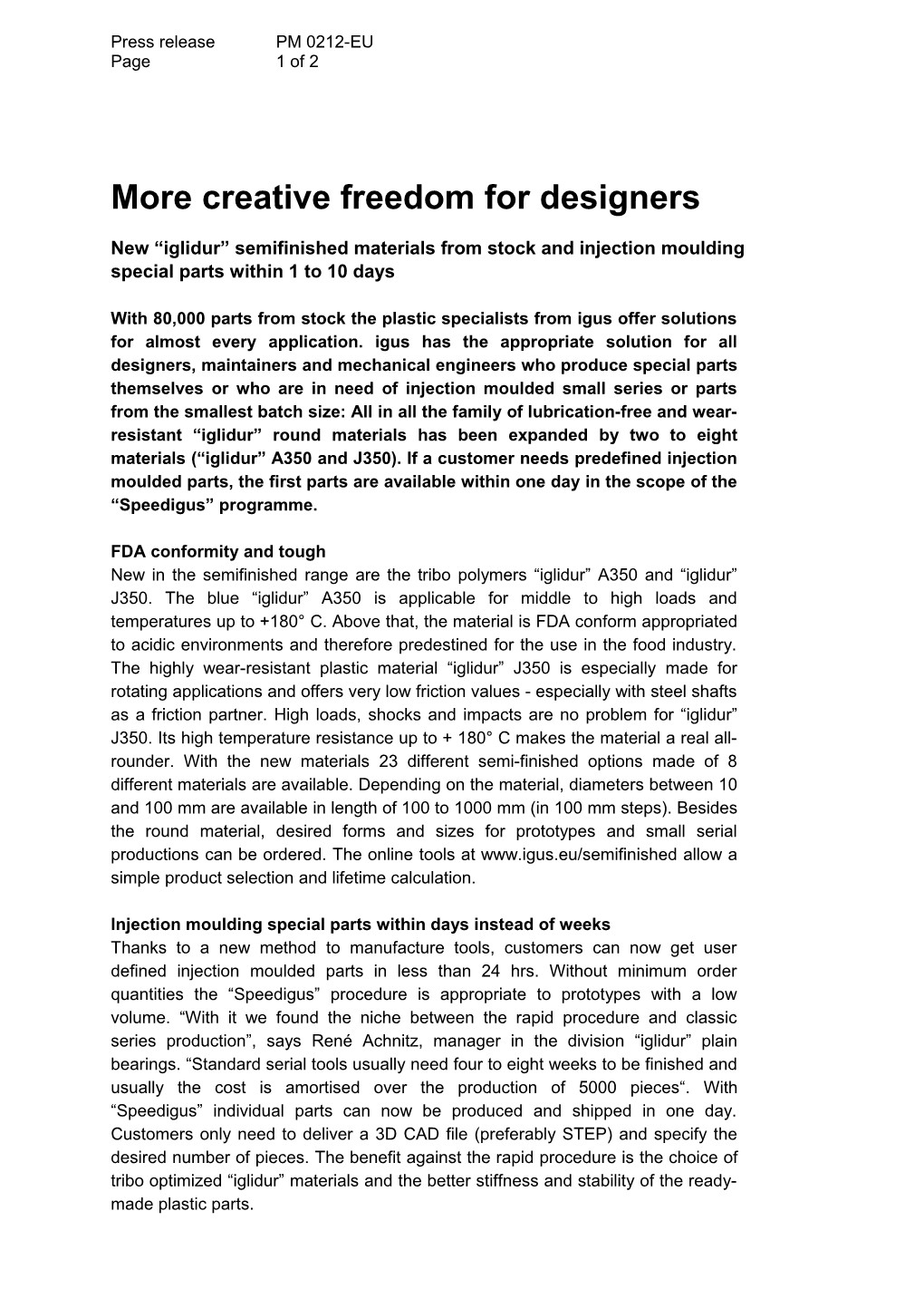 More Creative Freedom for Designers