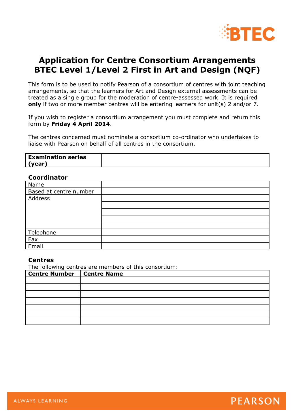 Art & Design External Assessment Consortium Arrangements Form