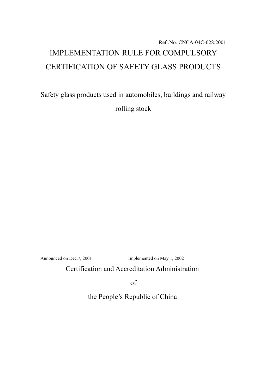 Implementation Rules for Compulsory Certification of Safety Glass Product