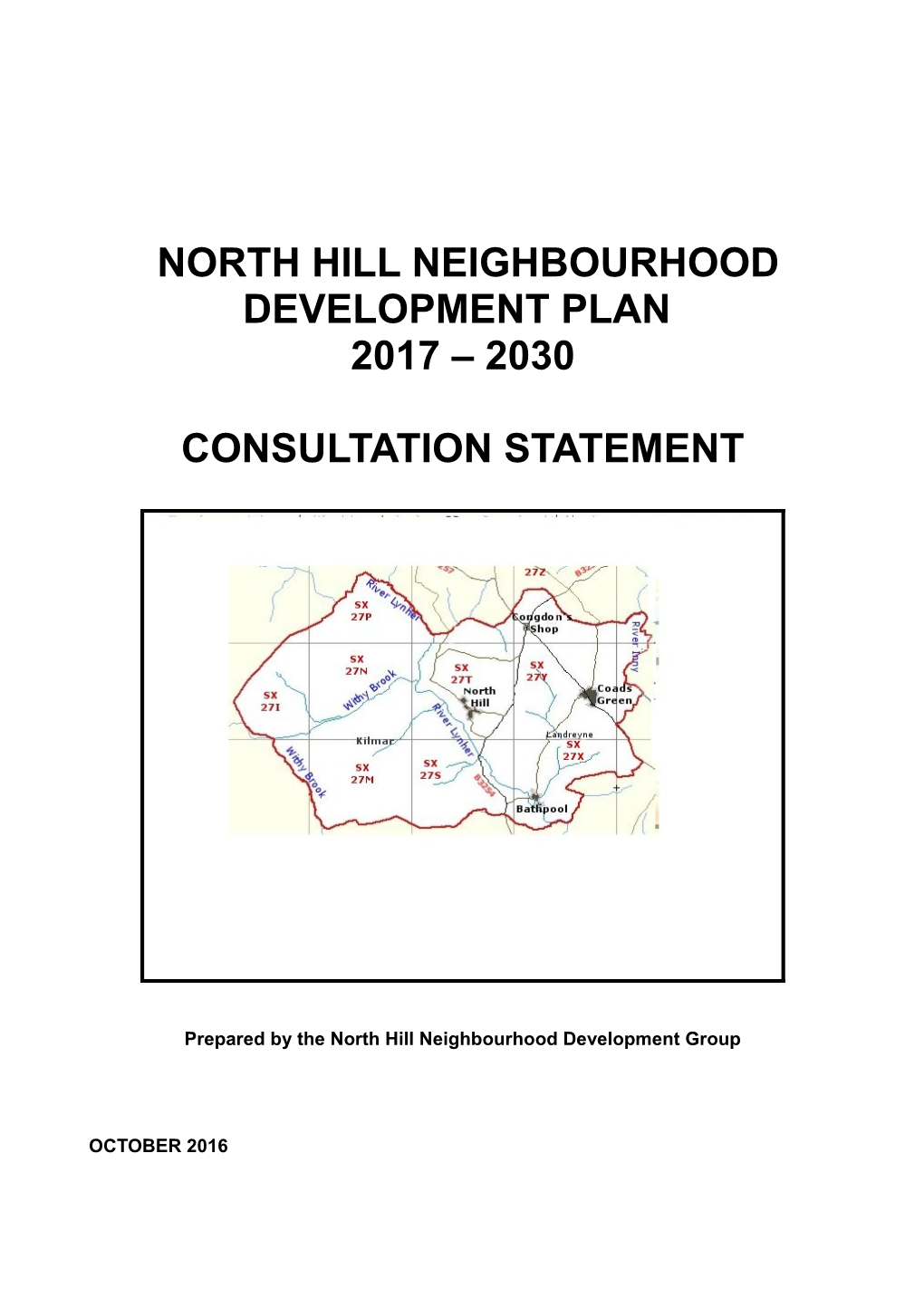 Prepared by the North Hill Neighbourhood Development Group