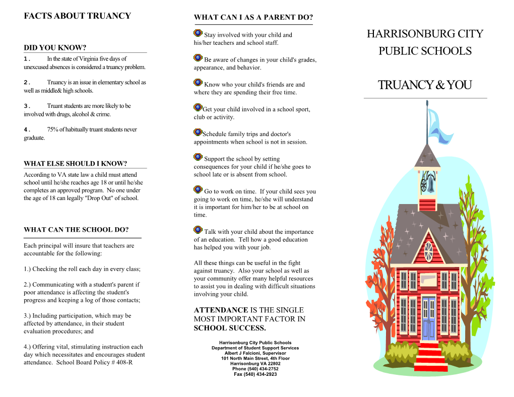 1.In the State of Virginia Five Days of Unexcused Absences Is Considered a Truancy Problem