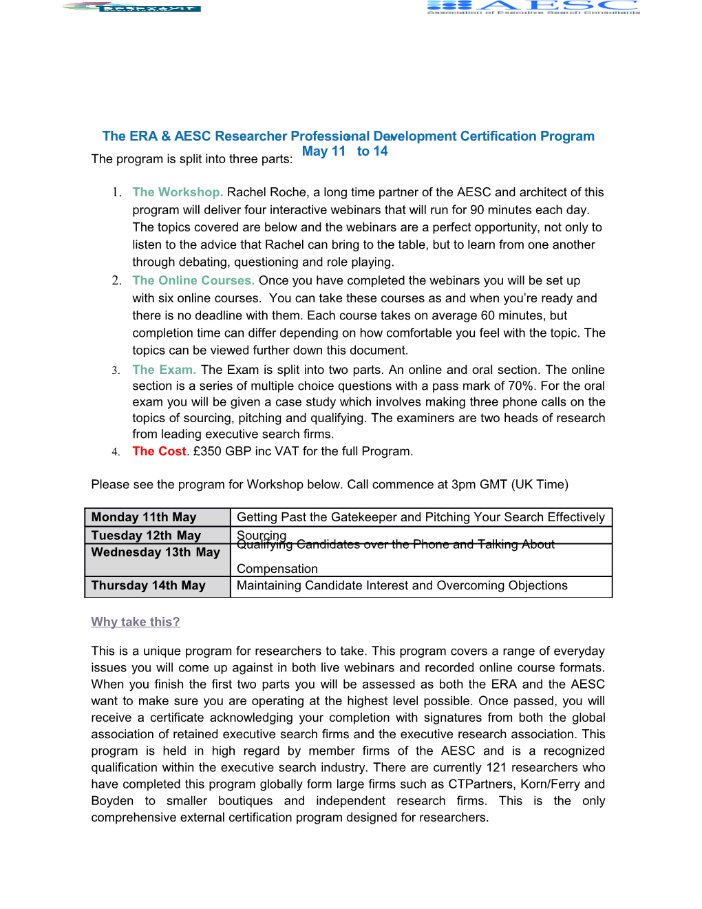The ERA & AESC Researcher Professional Development Certification Program May 11Th to 14Th