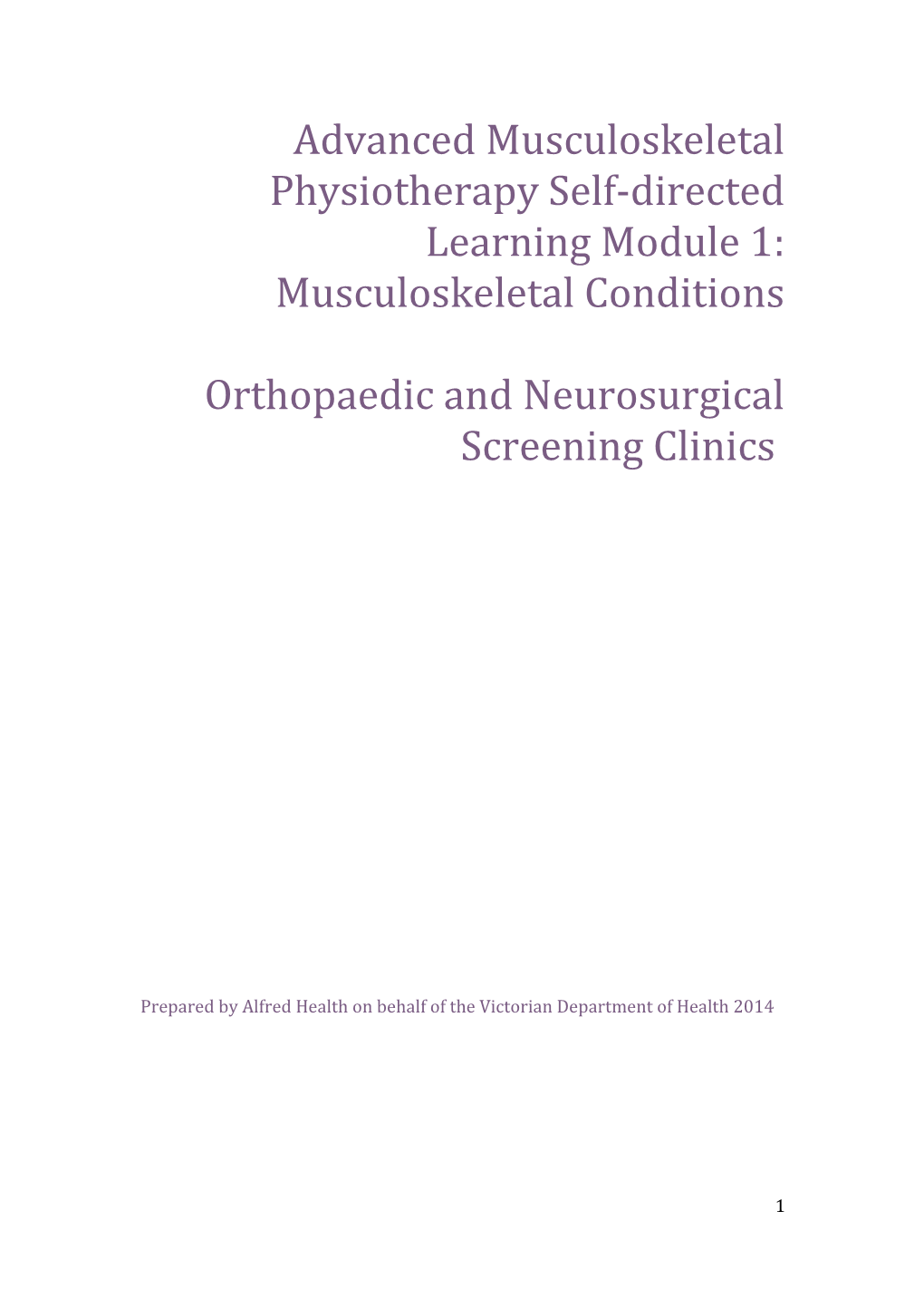 Advanced Musculoskeletal Physiotherapy Self-Directed Learning Module 1: Musculoskeletal
