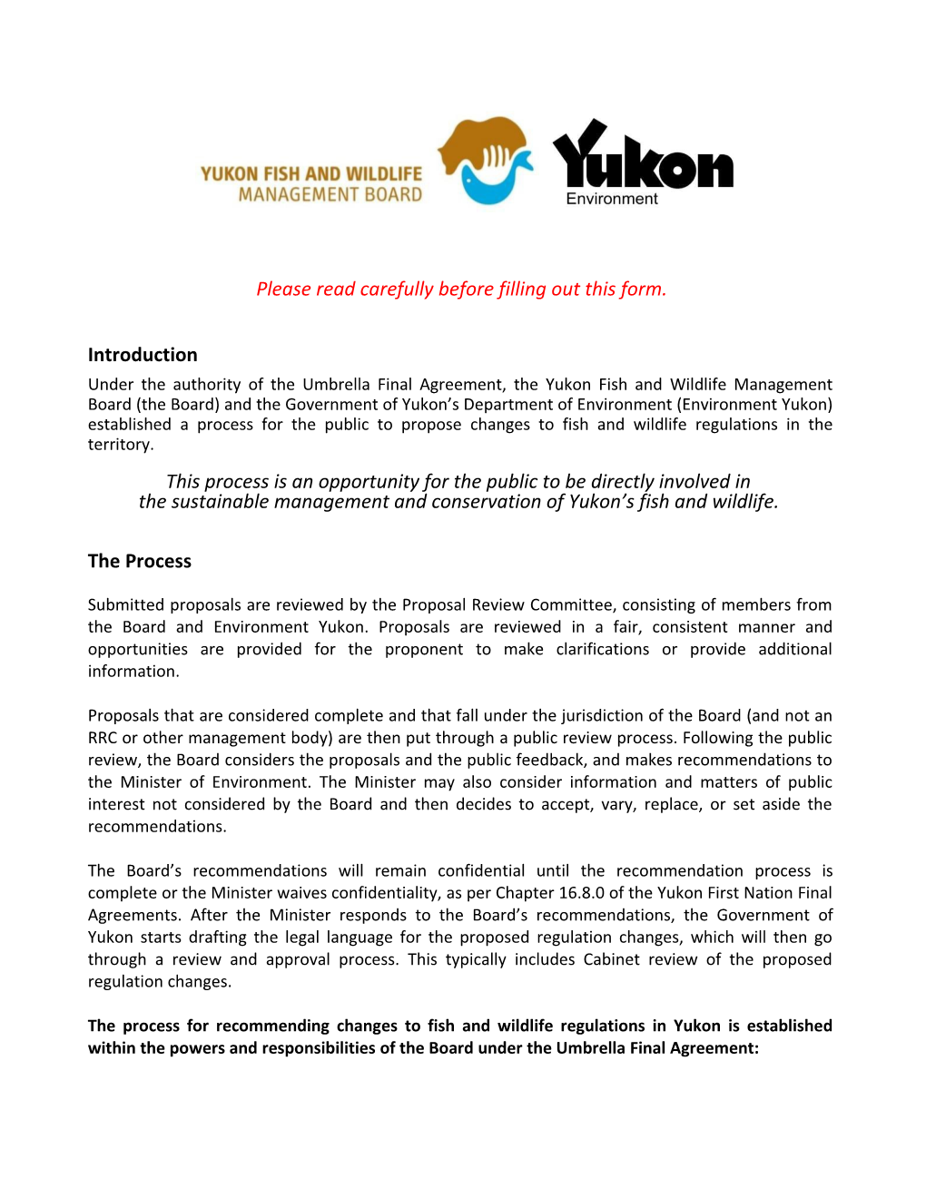 Yukon Wildlife Act Regulation Change PROPOSAL GUIDELINES