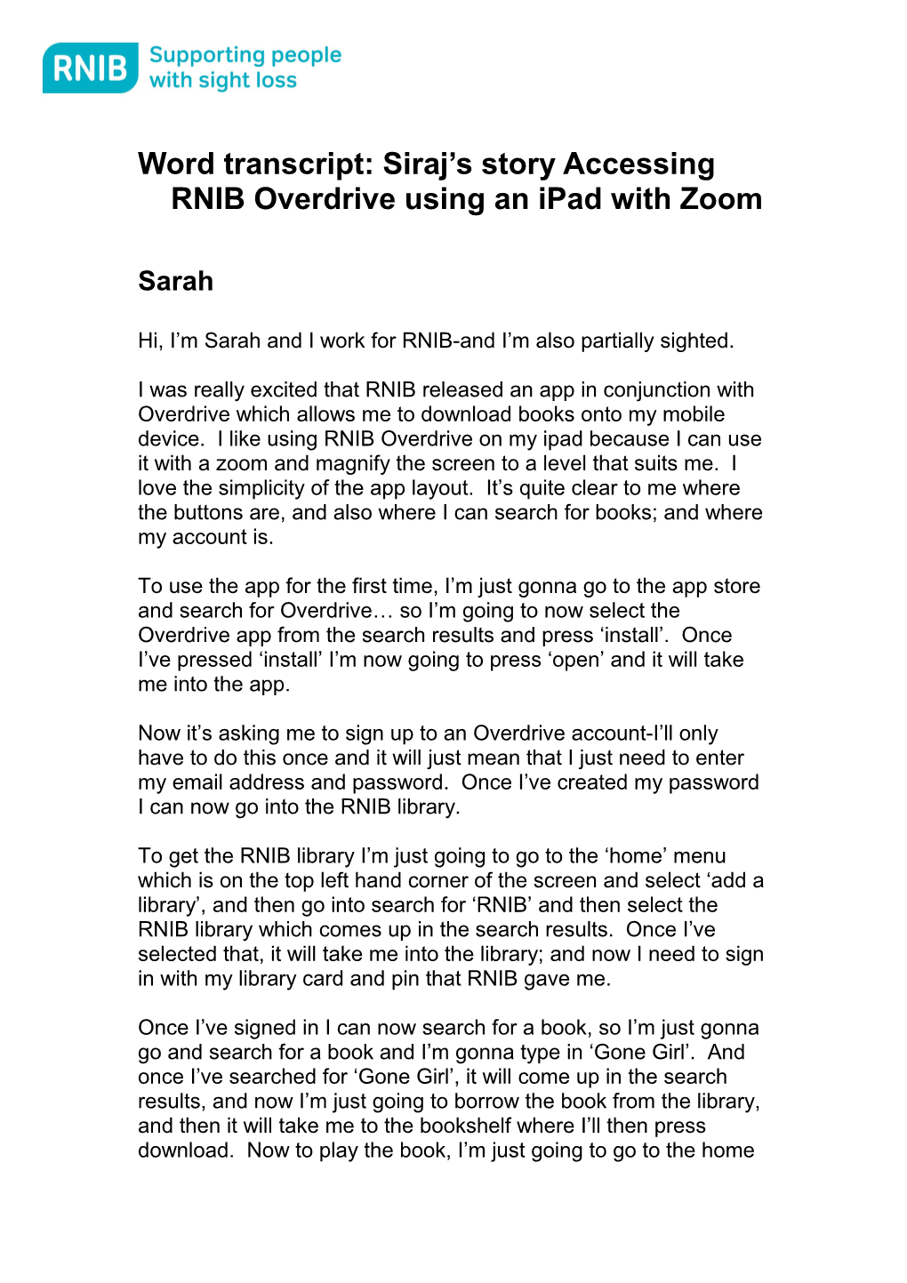 Word Transcript: Siraj S Storyaccessing RNIB Overdrive Using an Ipad with Zoom