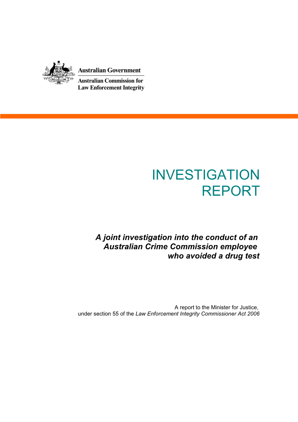 Report 03-2014 a Joint Investigation Into the Conduct of an Australian Crime Commission