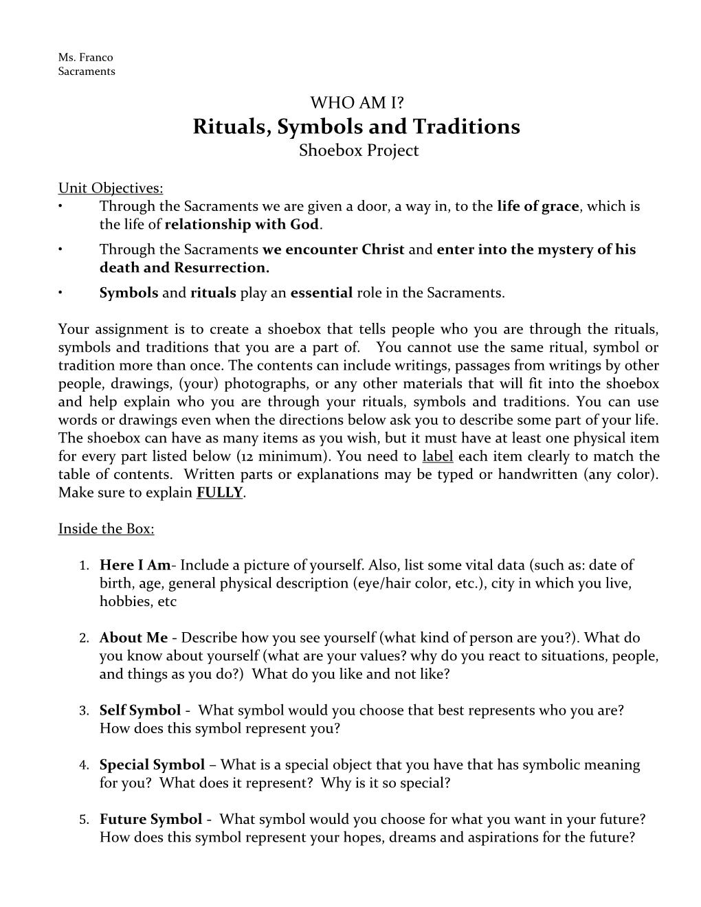 Rituals, Symbols and Traditions