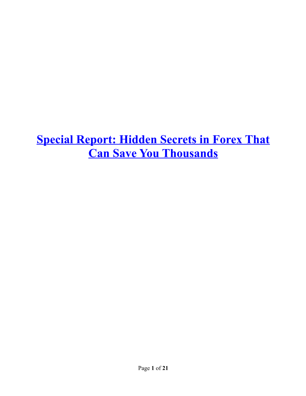 Special Report: Hidden Secrets in Forex That Can Save You Thousands