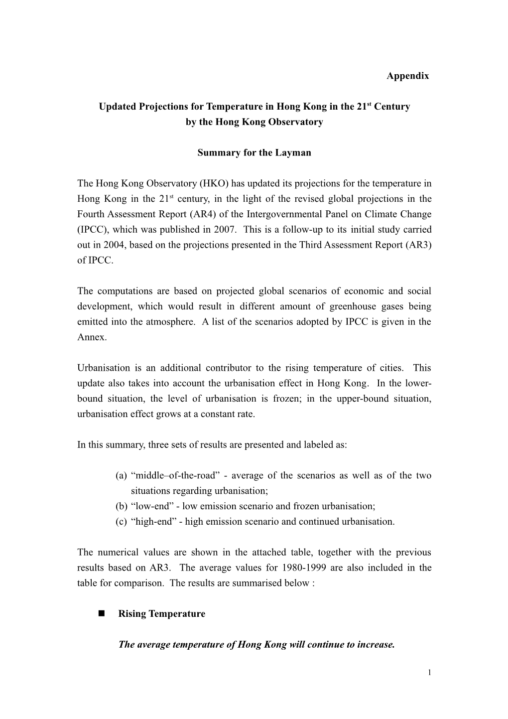 Updated Projections for Temperature in Hong Kongin the 21St Century