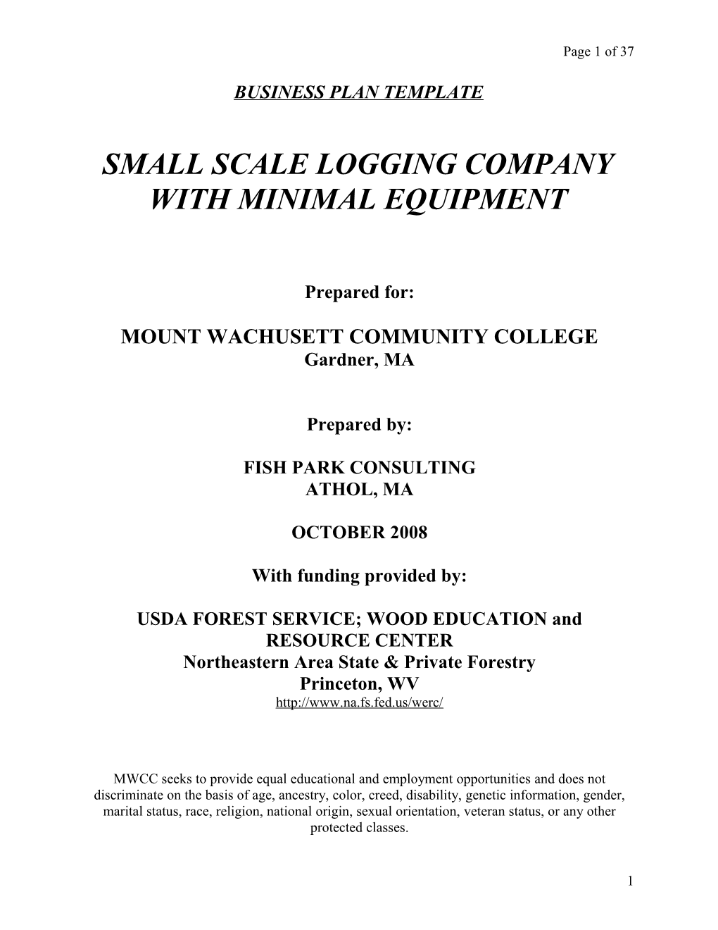 Small Scale Logging Company with Minimal Equipment
