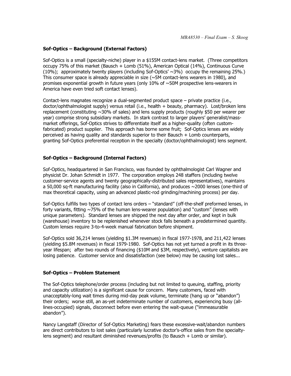 Sof-Optics Background (External Factors)