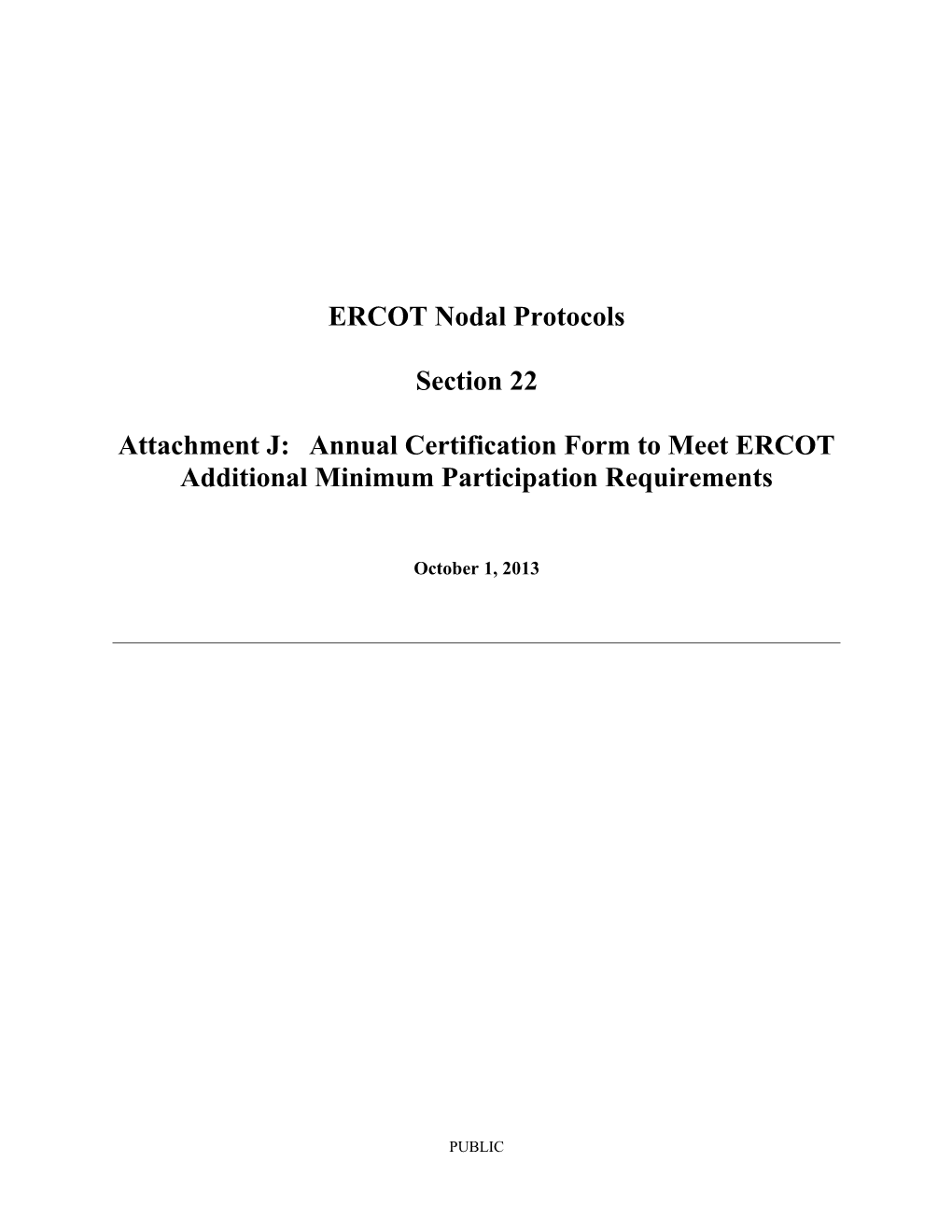 Attachment J: Annual Certification Form to Meet ERCOT Additional Minimum Participation