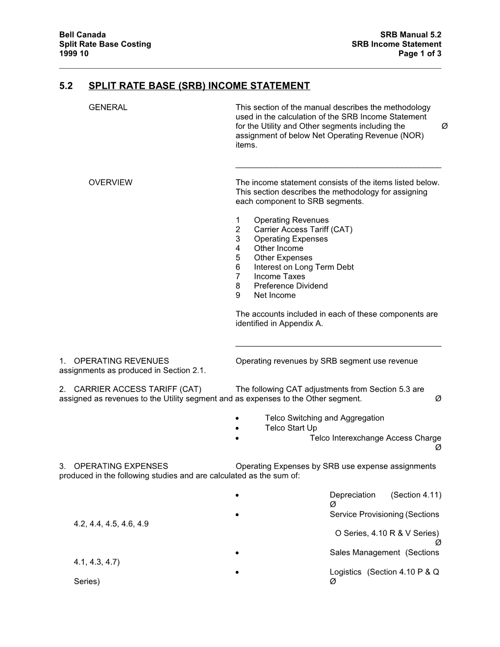 Split Rate Base (Srb) Income Statement (I/S)