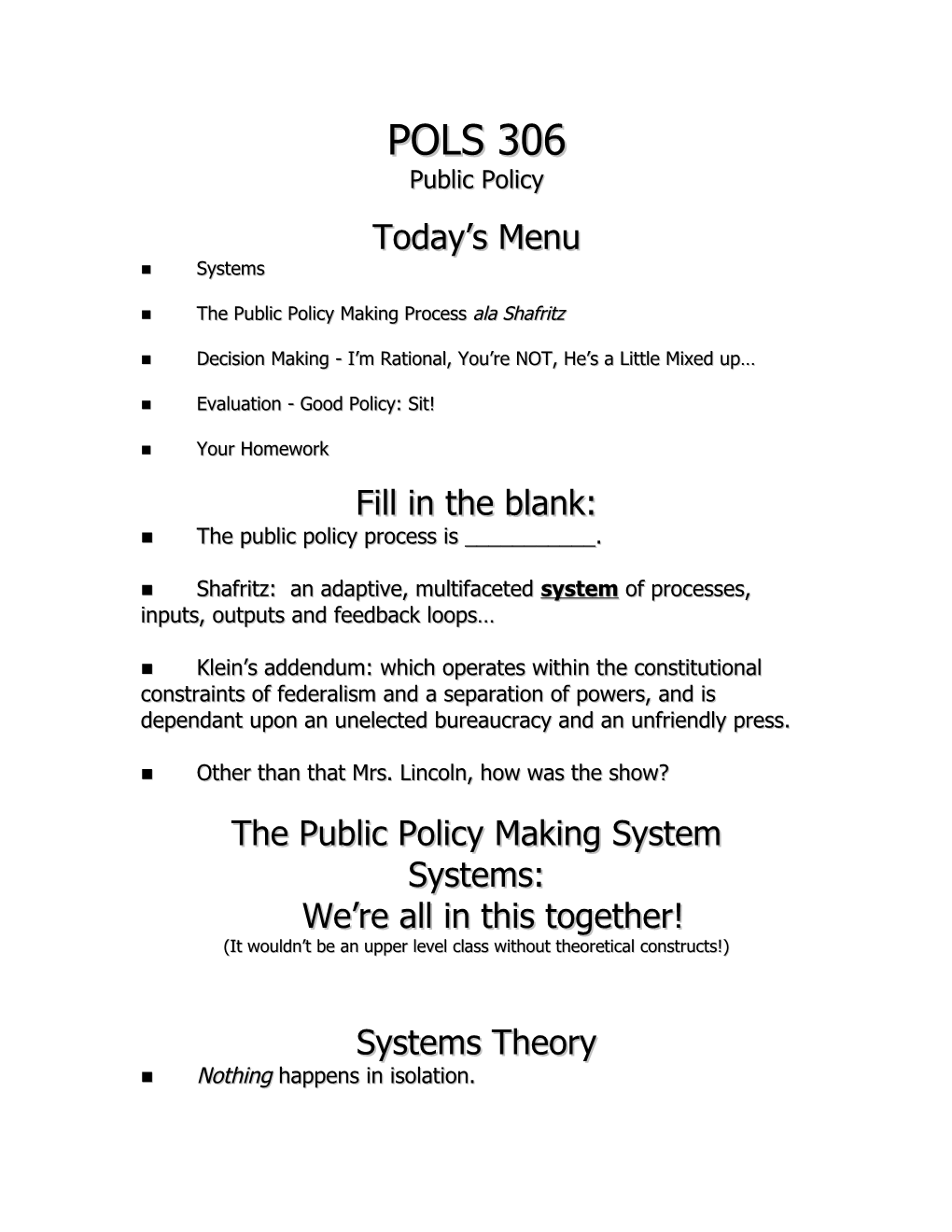 The Public Policy Making Process Ala Shafritz