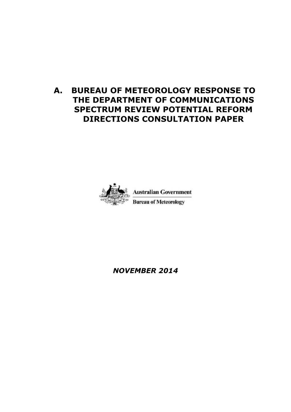 Bureau of Meteorology Response to the Department of Communications Spectrum Review Potential