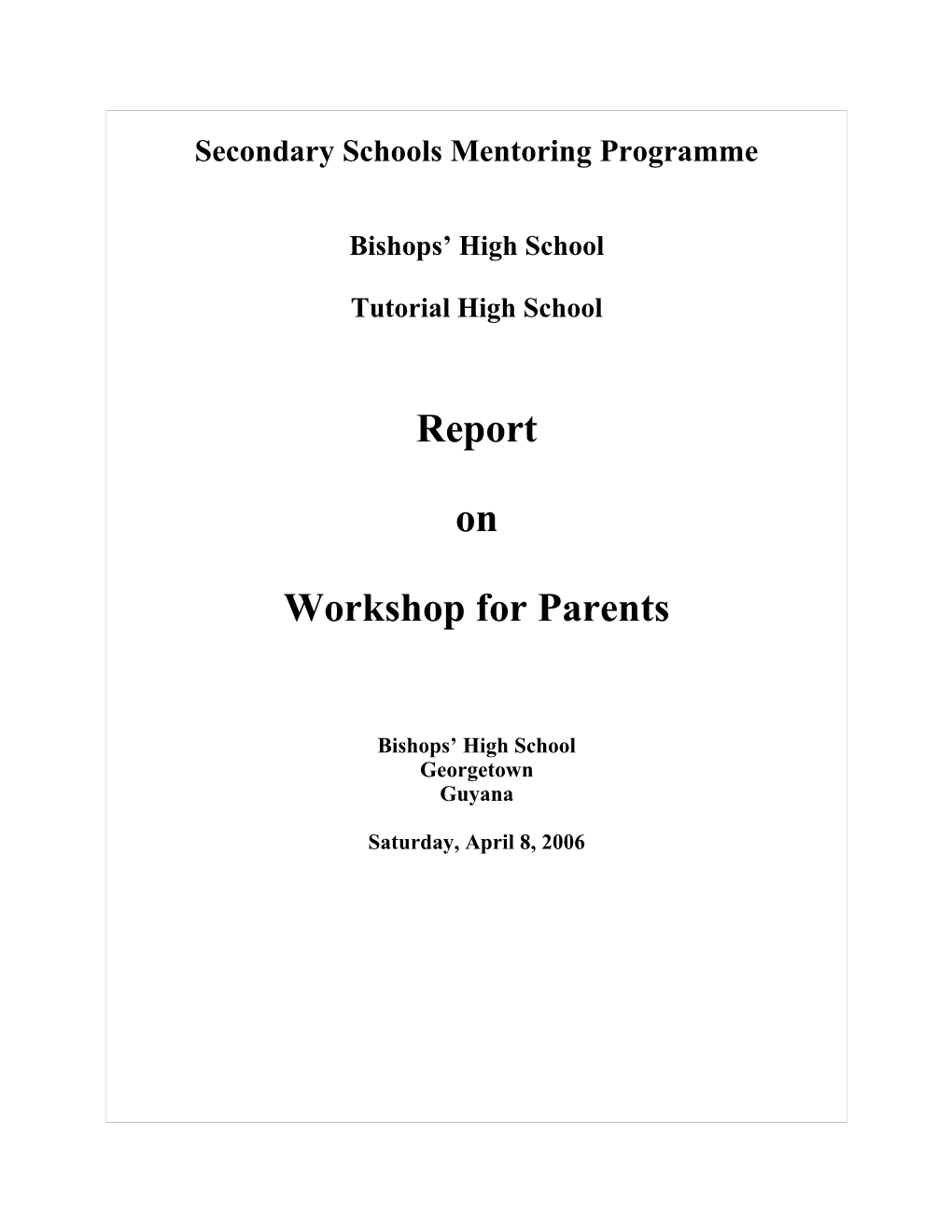 Minutes of the Parents Workshop Held on April 11, 2006 from 2