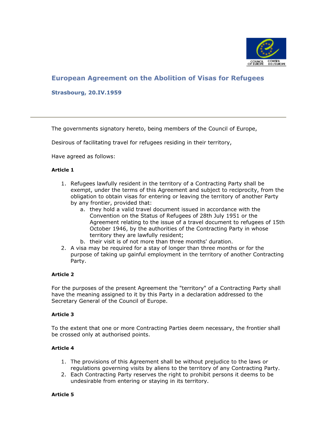 European Agreement on the Abolition of Visas for Refugees