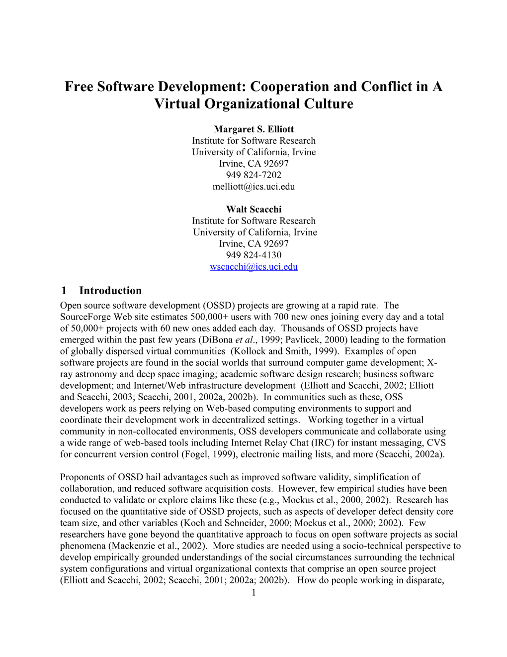 Open Software Development: Organizational Culture in a Virtual