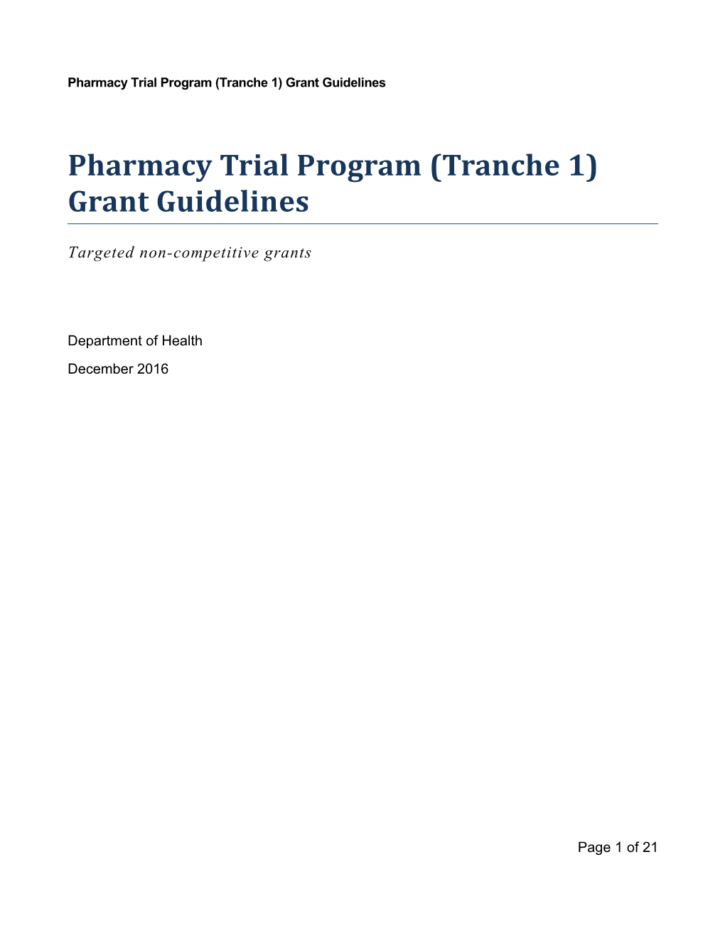 Pharmacy Trial Program (Tranche 1) Grant Guidelines