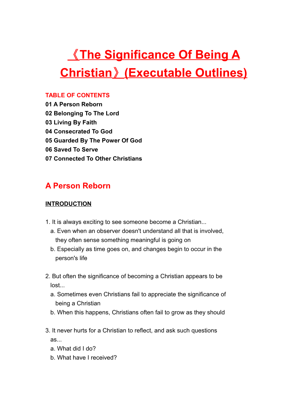 The Significance of Being a Christian (Executable Outlines)