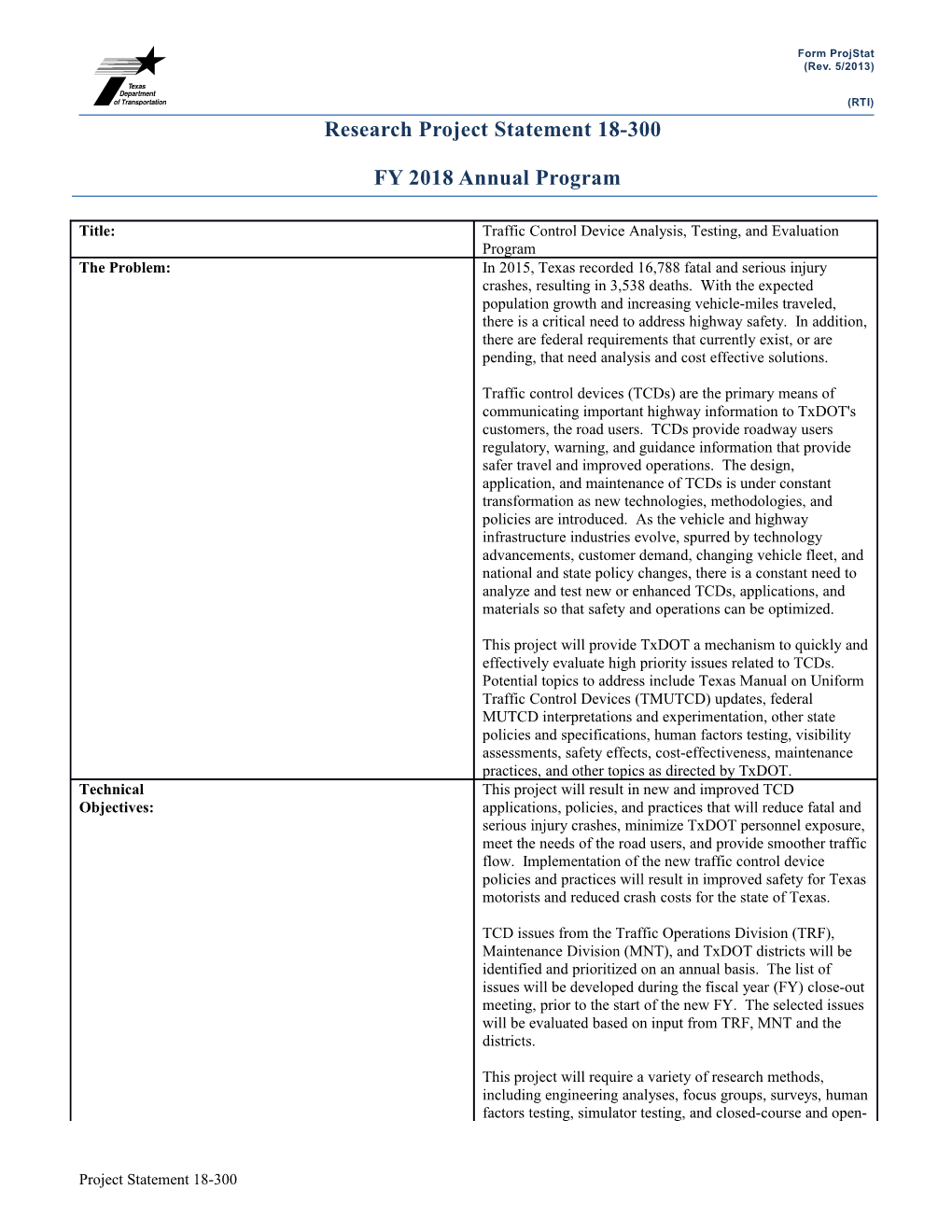 Traffic Control Device Analysis, Testing, and Evaluation Program