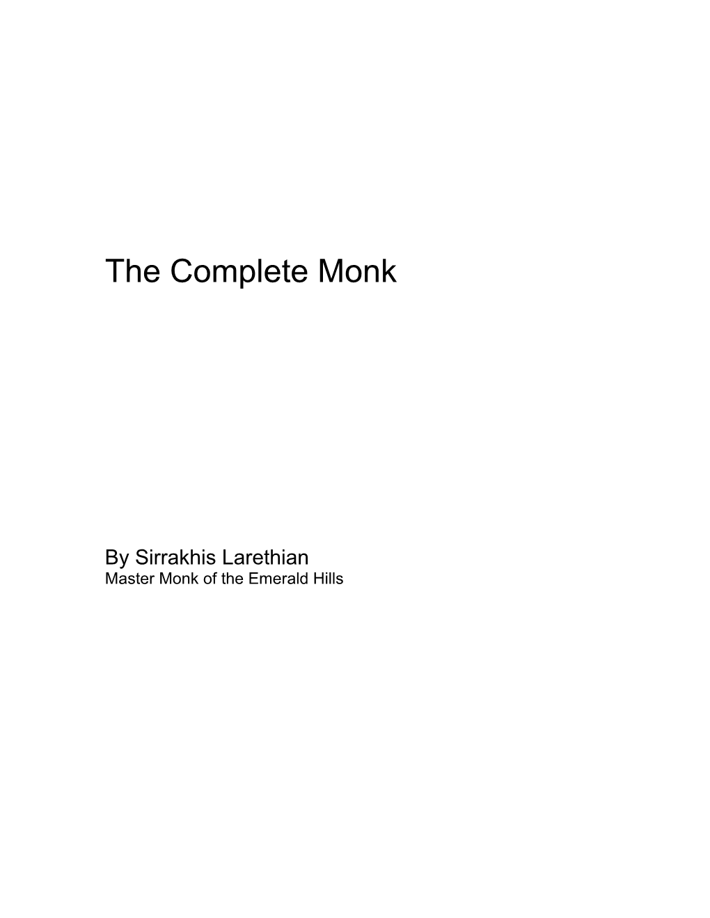 The Complete Monk