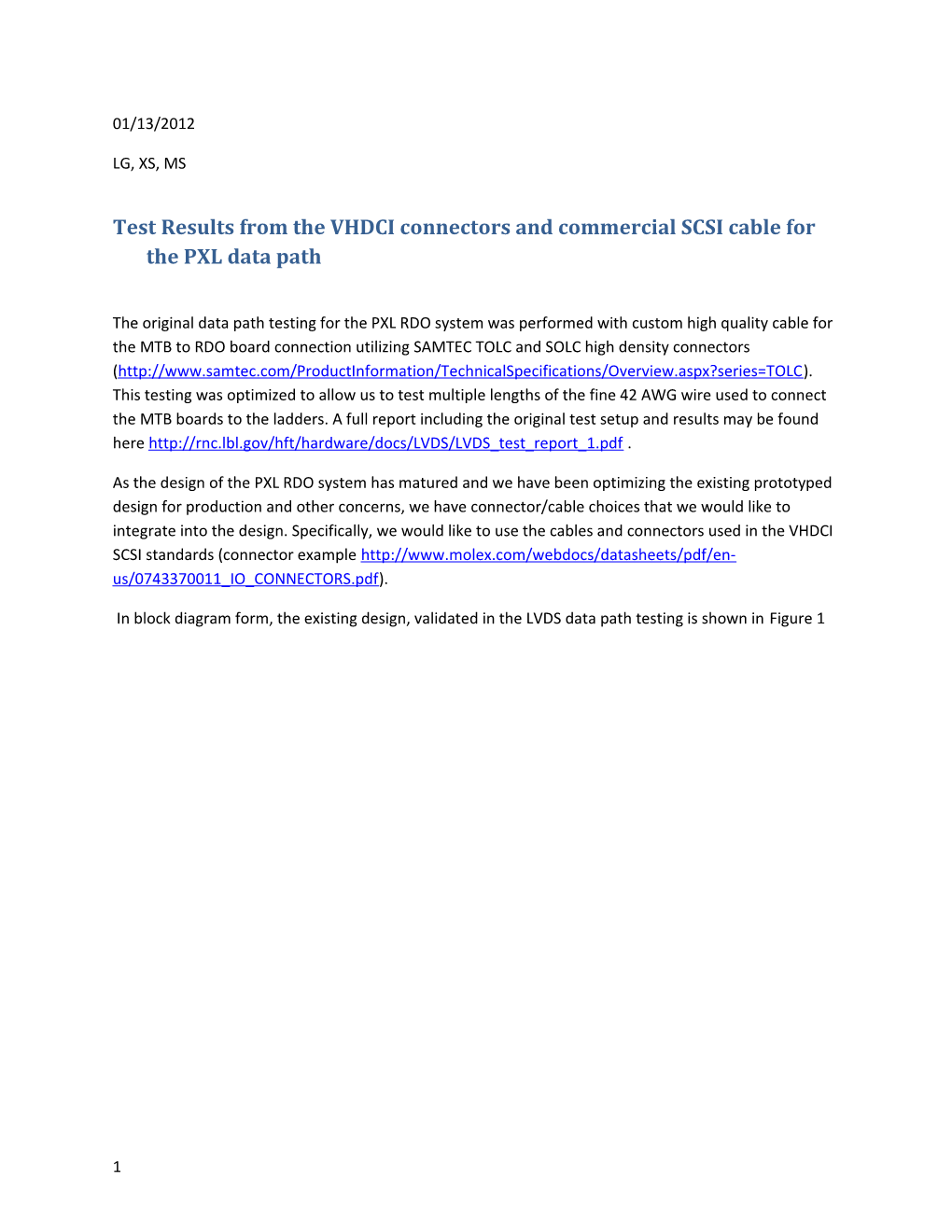 Test Results from the VHDCI Connectors and Commercial SCSI Cable for the PXL Data Path