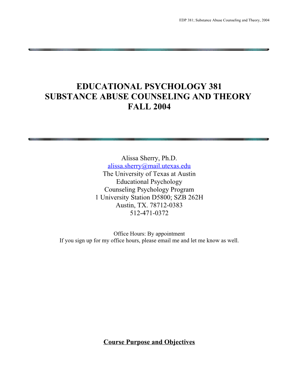 EDP 381; Substance Abuse Counseling and Theory, 2004