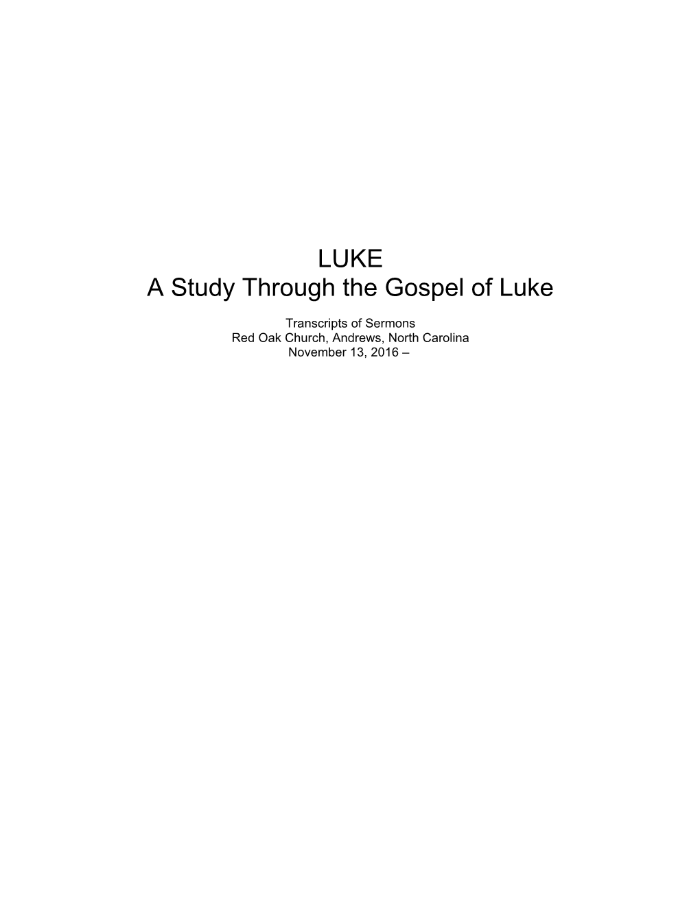 A Study Through the Gospel of Luke