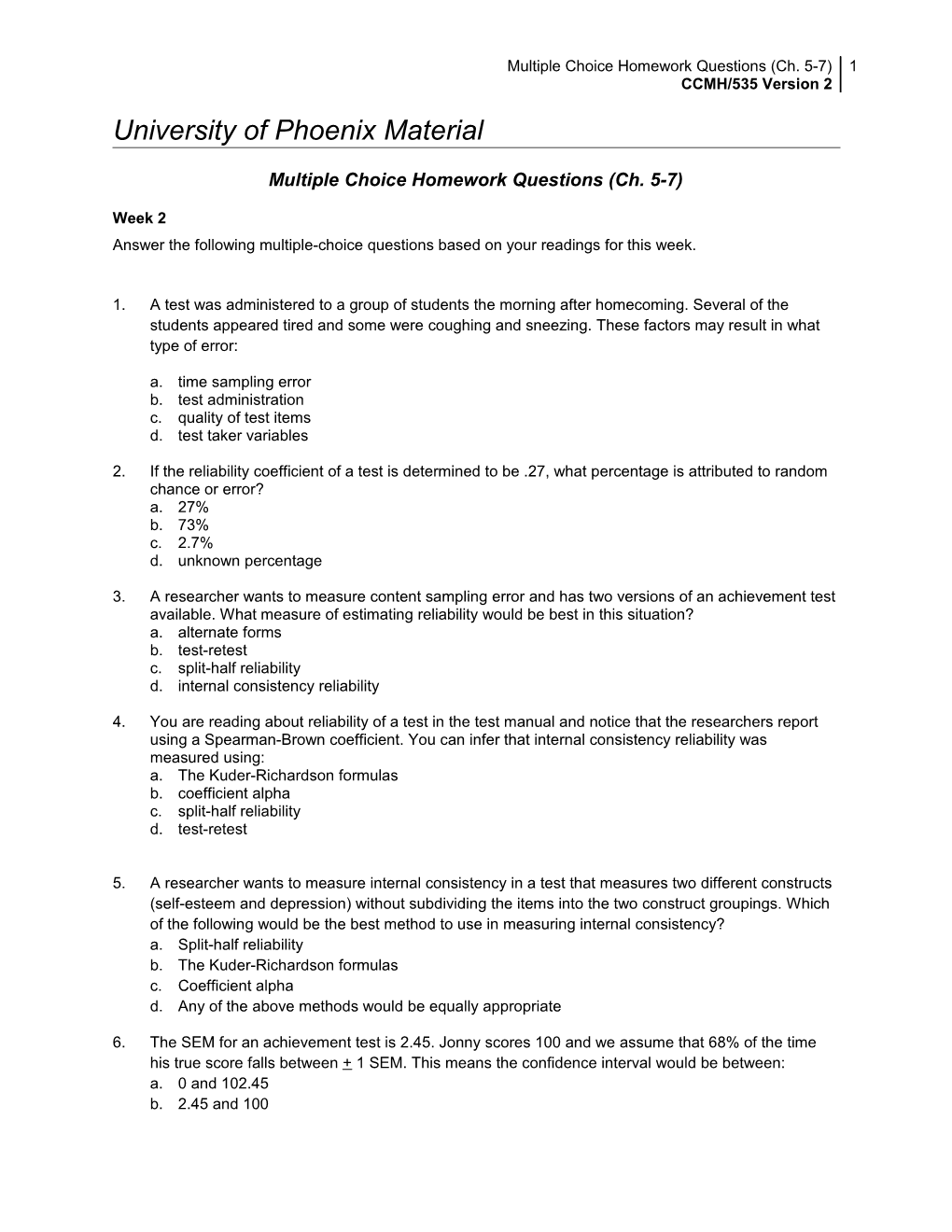 Multiple Choice Homework Questions (Ch. 5-7)