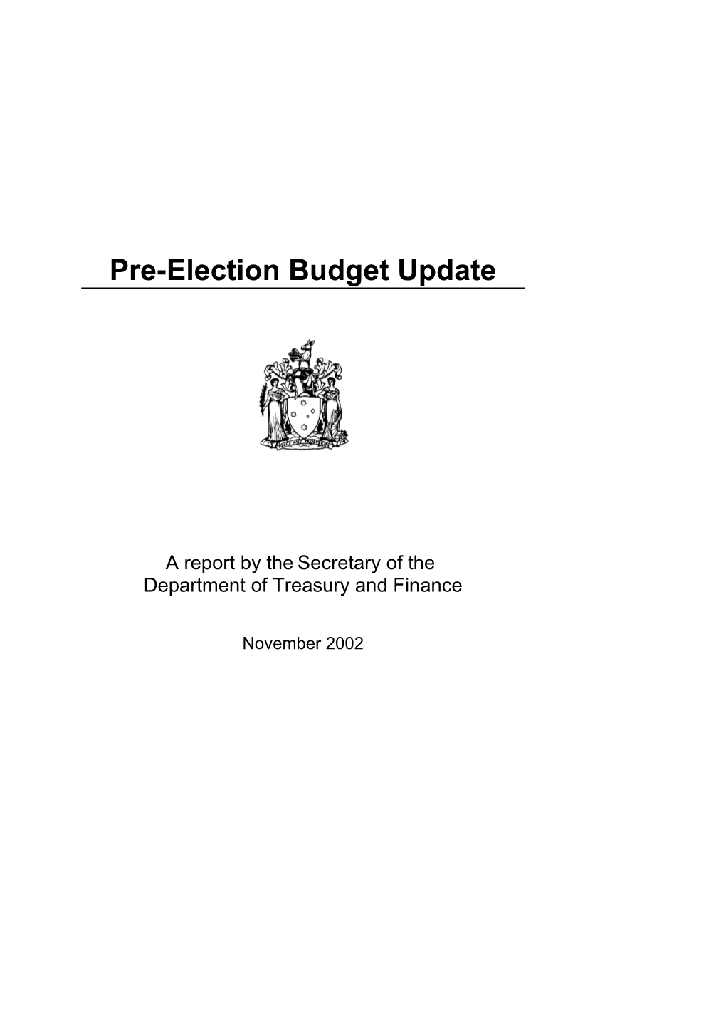 Pre-Election Budget Update