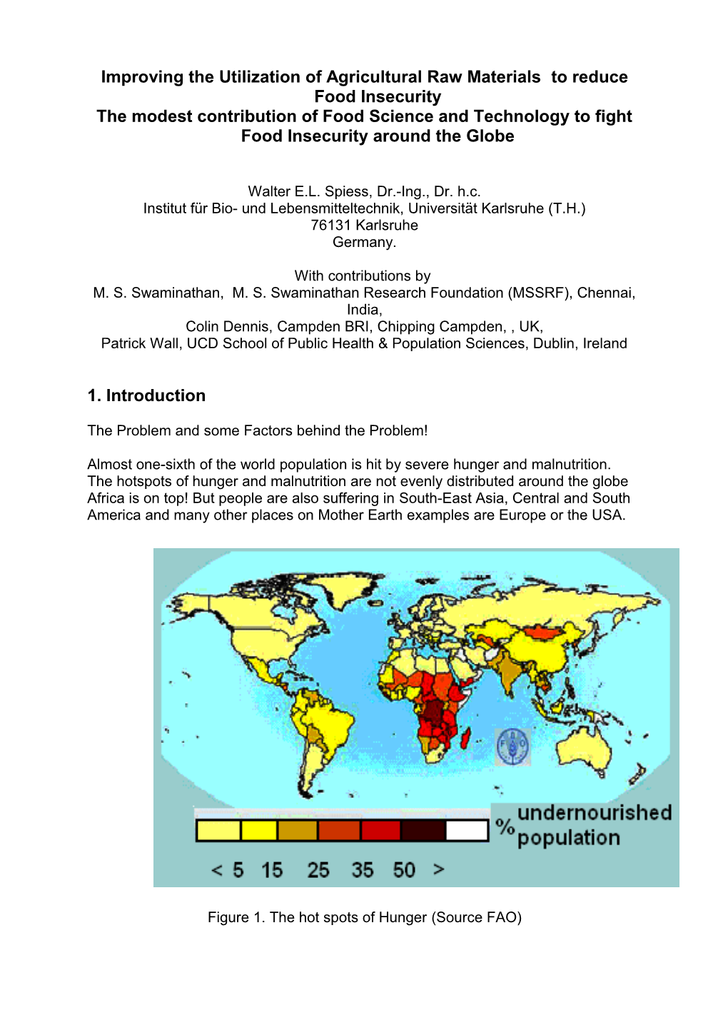 Improving the Utilization of Agricultural Raw Materials to Reduce Food Insecurity