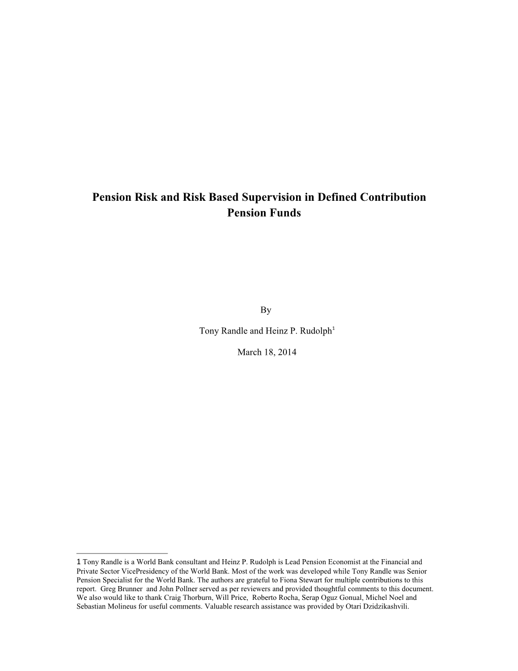Pension Risk and Risk Based Supervision in Defined Contribution Pension Funds