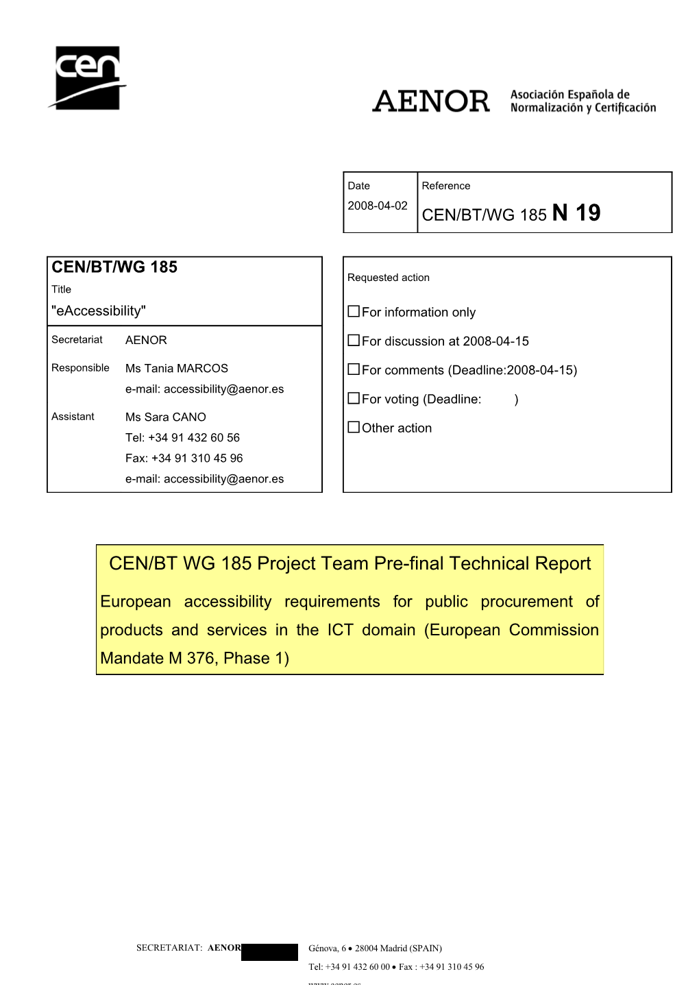 CEN/BT WG 185 Project Team Pre-Final Report