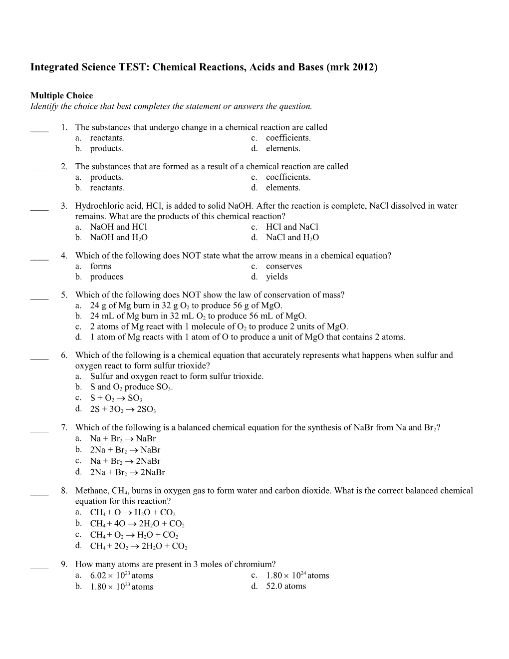 Integrated Science TEST: Chemical Reactions, Acids and Bases (Mrk 2012)