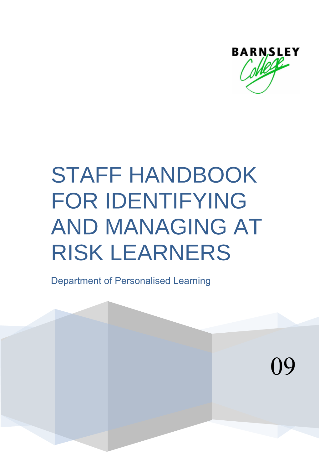 Staff Handbook for Identifying and Managing at Risk Learners