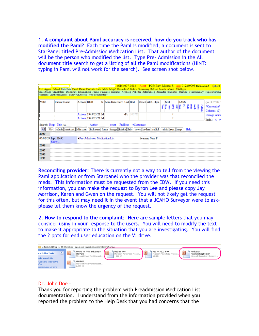 1. a Complaint About Paml Accuracy Is Received, How Do You Track Who Has Modified The