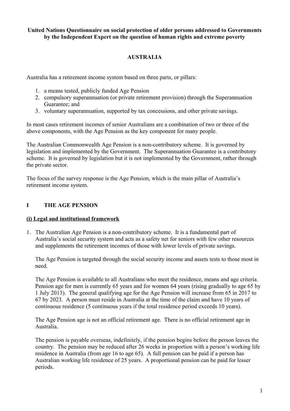 The Age Pension Is Designed to Provide for Older People Who Are Unable to Adequately Provide