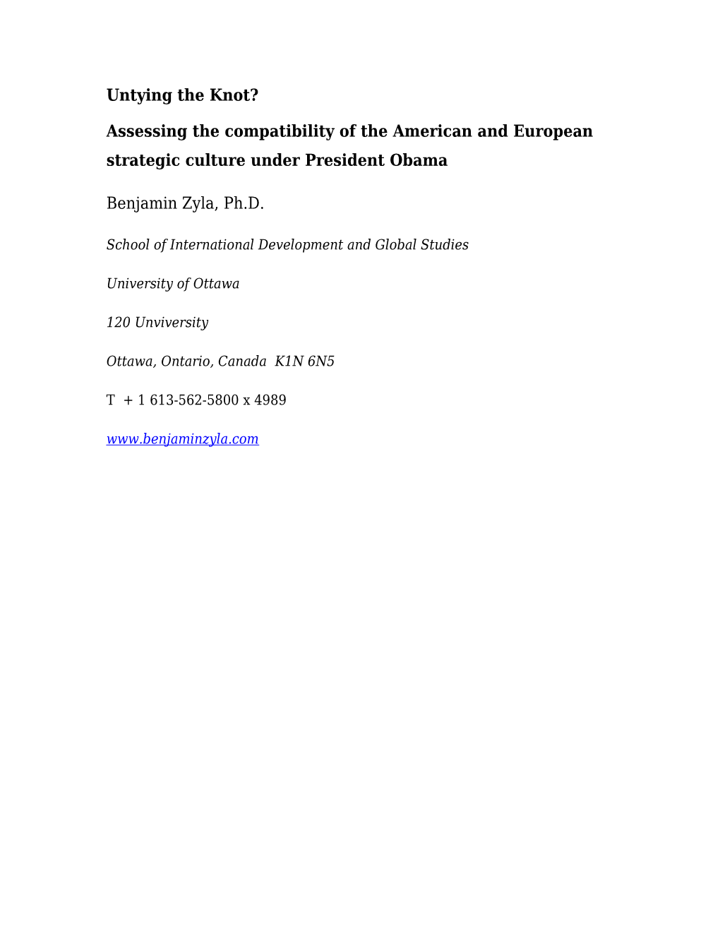 Assessing the Compatibility of the American and European Strategic Culture Under President