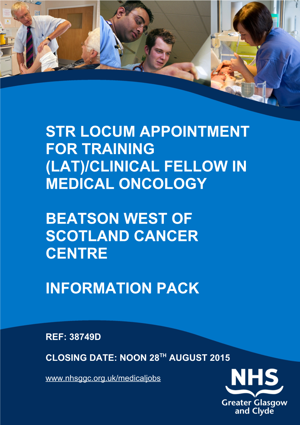 Str Locum Appointment for TRAINING (Lat)/Clinical Fellow in Medical Oncology