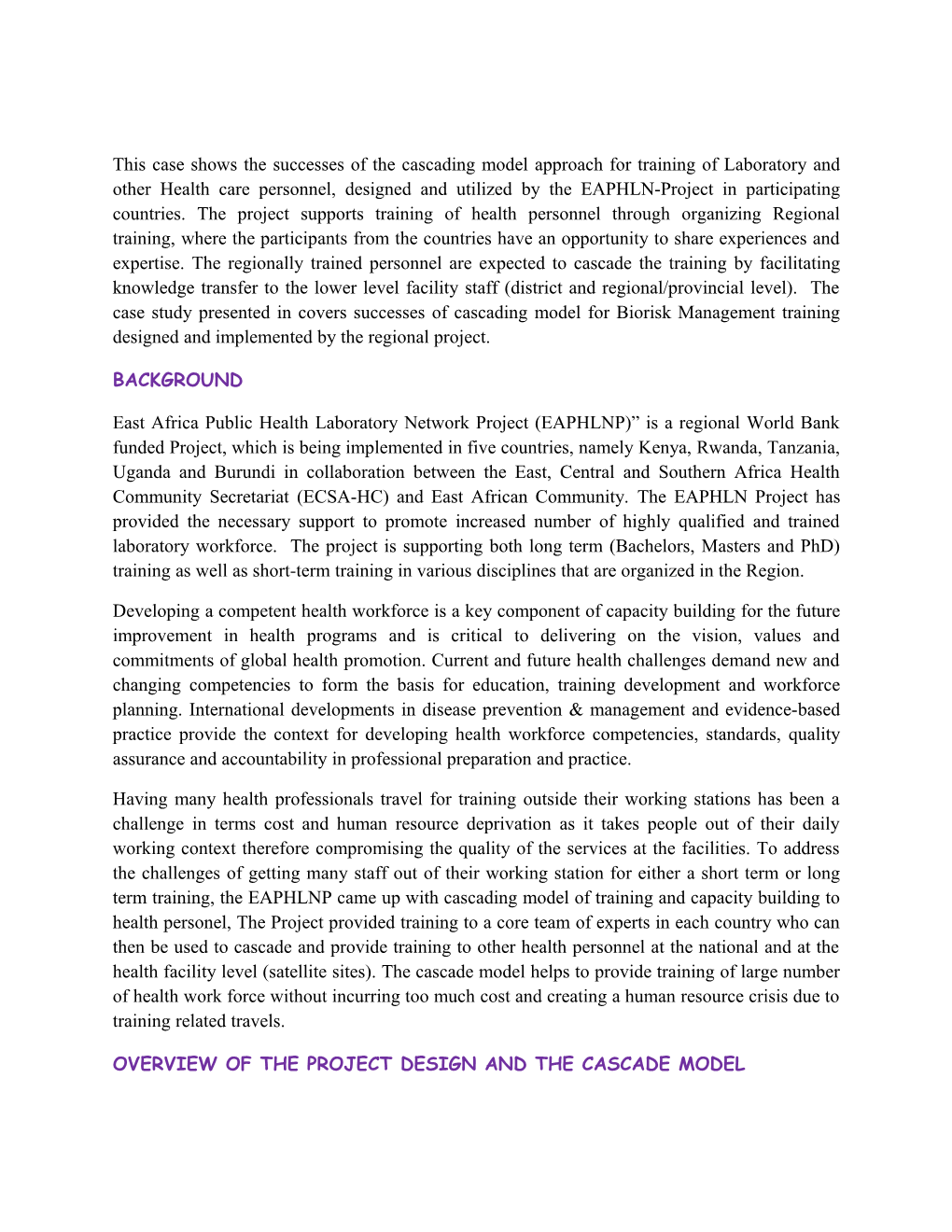 Overview of the Project Design and the Cascade Model