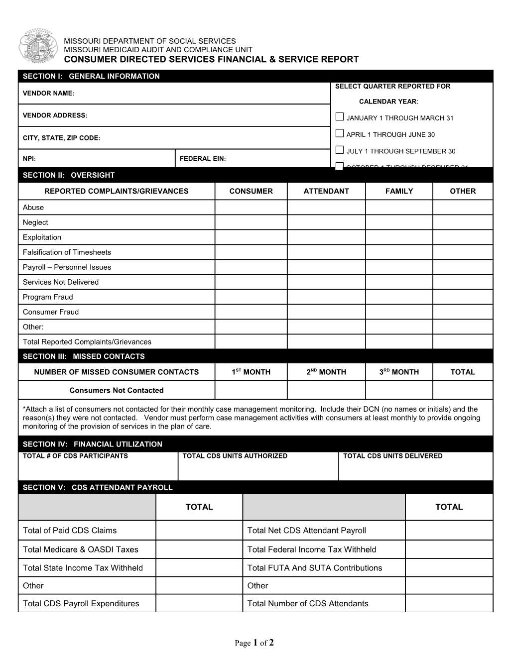 Consumer Directed Services Financial & Service Report