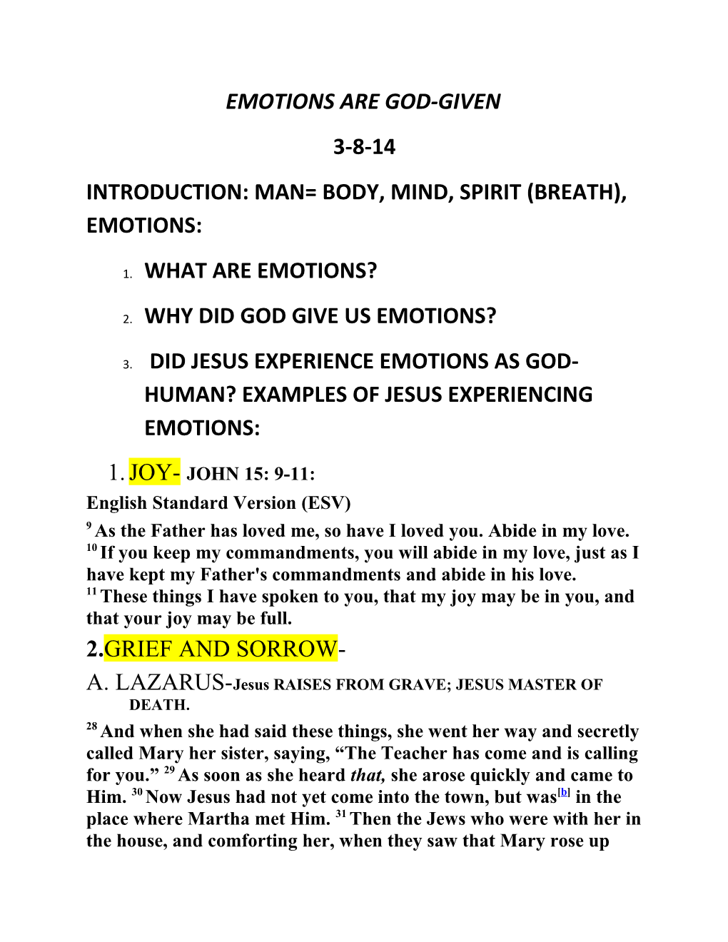 Introduction: Man= Body, Mind, Spirit (Breath), Emotions
