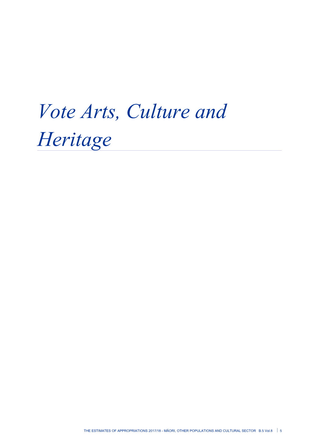 Vote Arts, Culture and Heritage - Vol 8 Māori, Other Populations and Cultural Sector