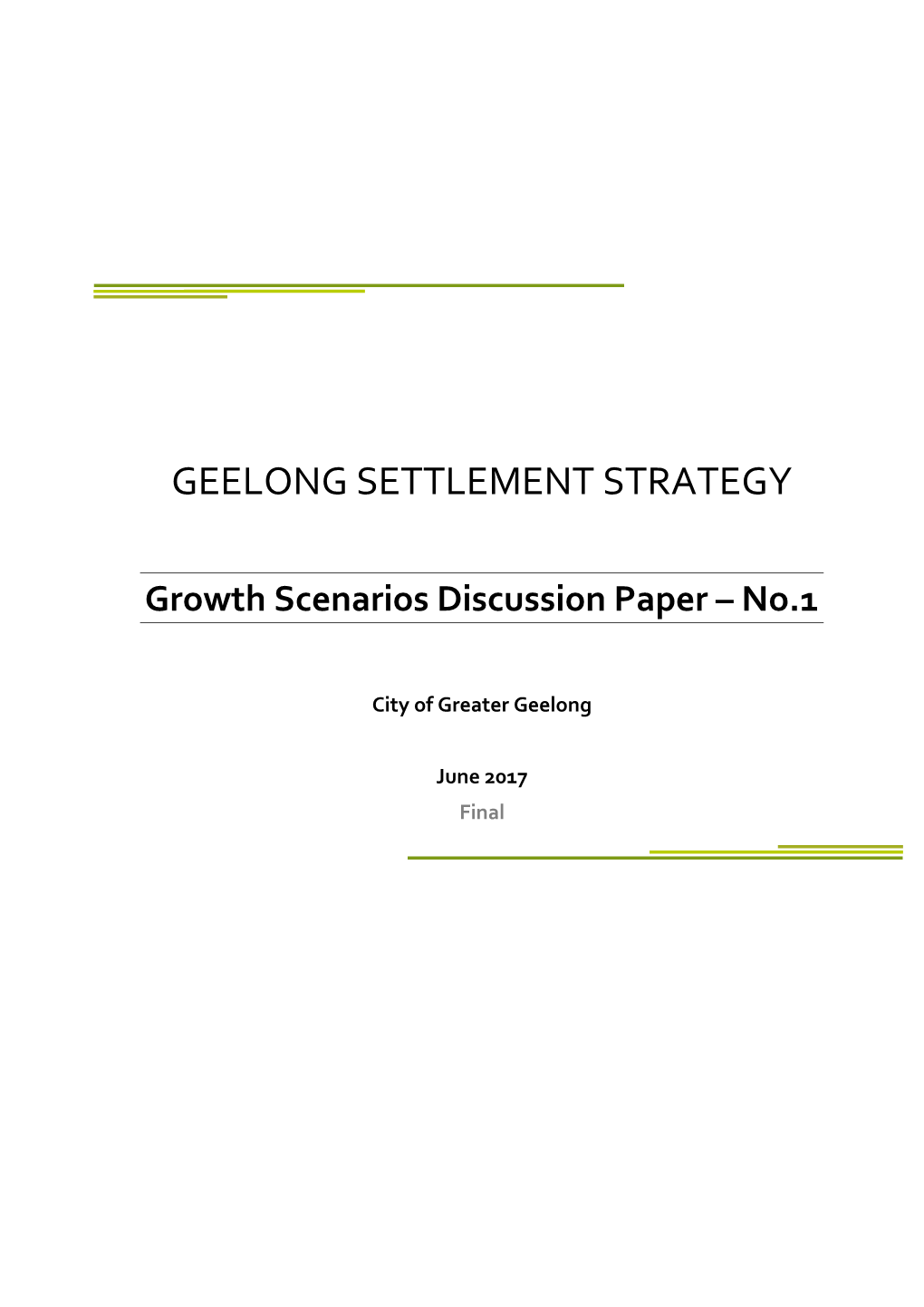 Growth Scenarios Discussion Paper No.1